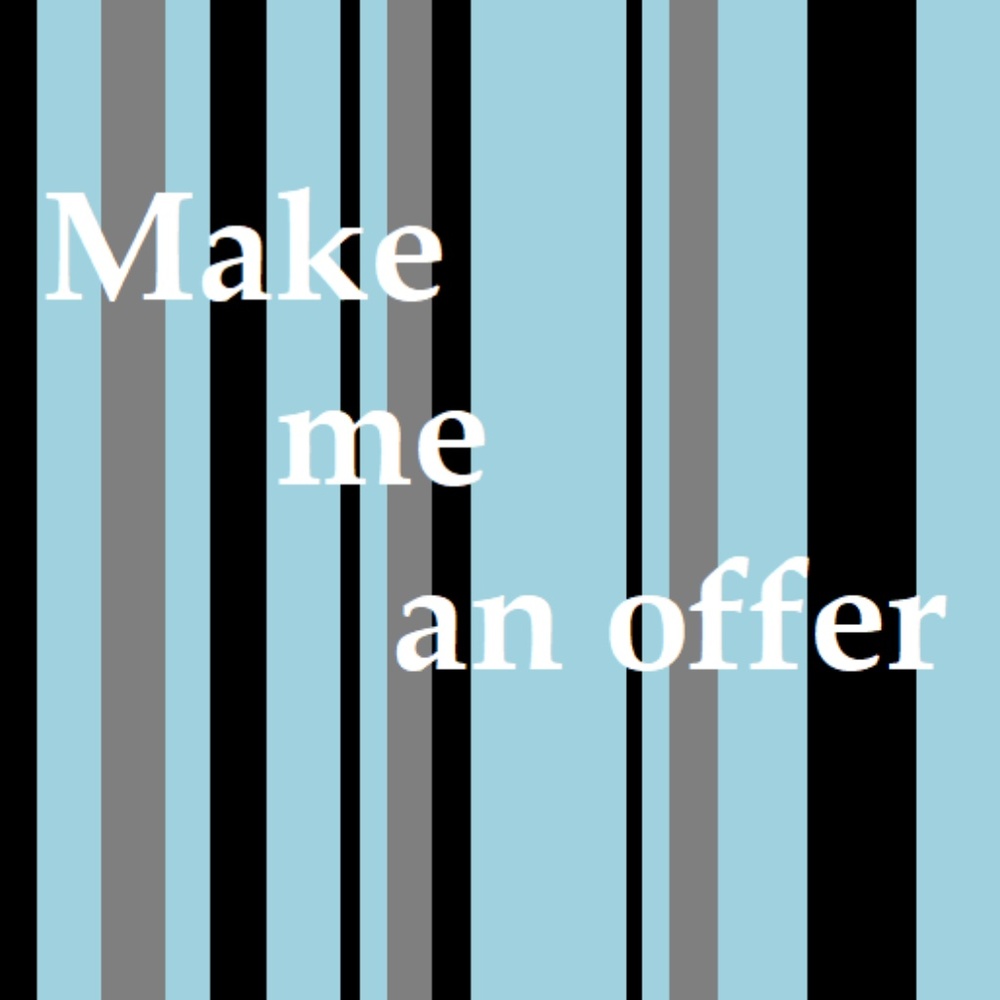 Make me an offer!